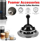 Milk Frother Accessories for Nespresso Espresso Coffee Machines Parts Set