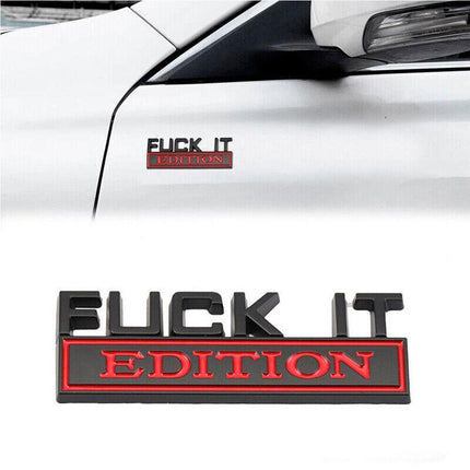 1× FUCK-IT EDITION Logo Car Trunk Emblem Badge Sticker Decal Trim Accessories - Aimall