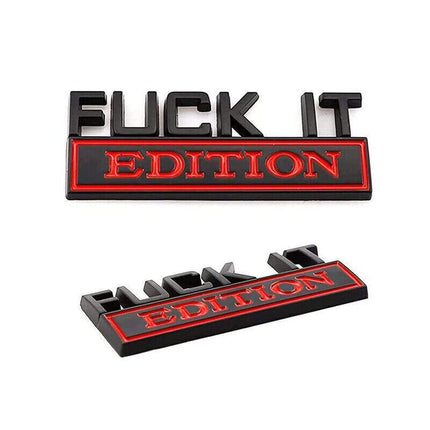 1× FUCK-IT EDITION Logo Car Trunk Emblem Badge Sticker Decal Trim Accessories - Aimall