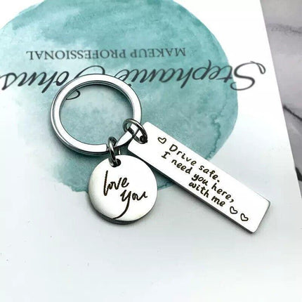 Drive Safe I Need You Here With Me Couple Alloy Keyring Keychain Car Gift - Aimall