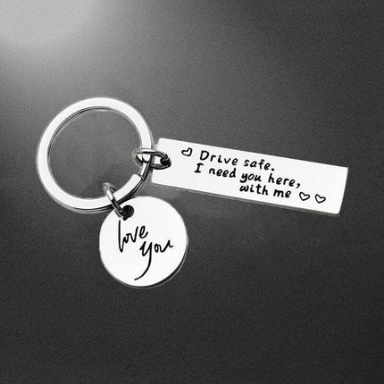 Drive Safe I Need You Here With Me Couple Alloy Keyring Keychain Car Gift - Aimall