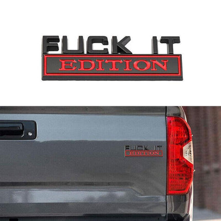 1× FUCK-IT EDITION Logo Car Trunk Emblem Badge Sticker Decal Trim Accessories - Aimall